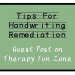 Handwriting Remediation Tips From the Size Matters Handwriting Program