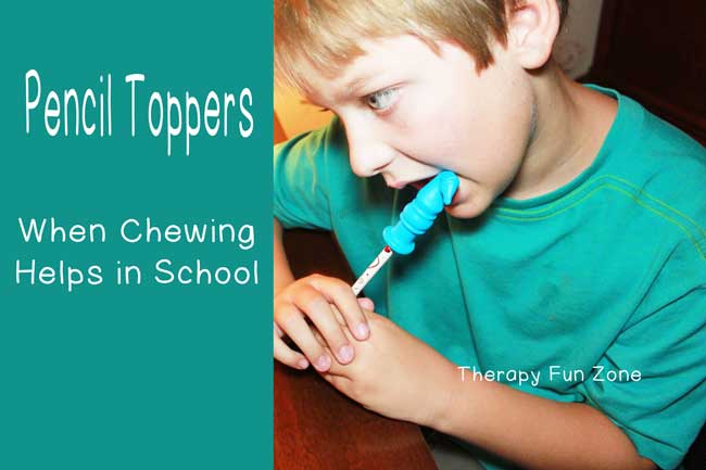 When Kids Chew on Pencils - Therapy Fun Zone