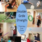 Favorite Activities to Work on Shoulder Girdle Strengthening