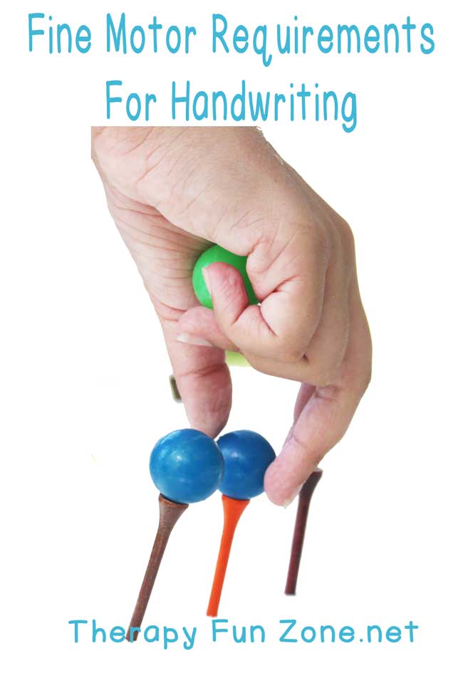 Fine Motor Requirements For Handwriting - Therapy Fun Zone