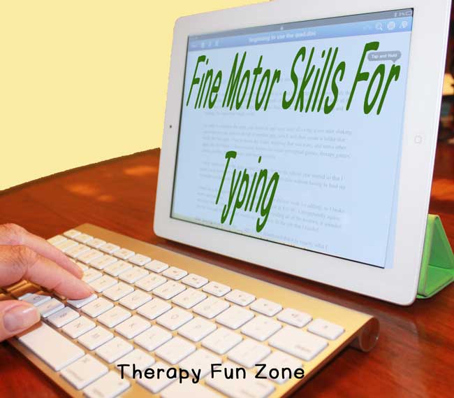 Fine Motor Skills and Typing